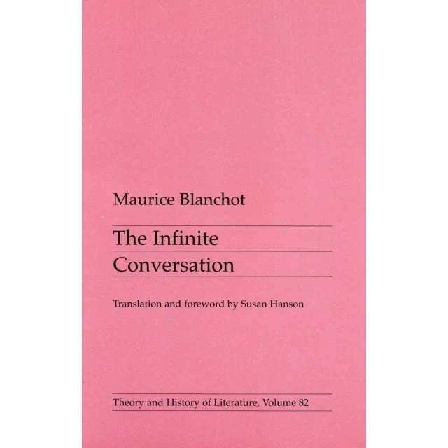 Infinite Conversation - Maurice Blanchot