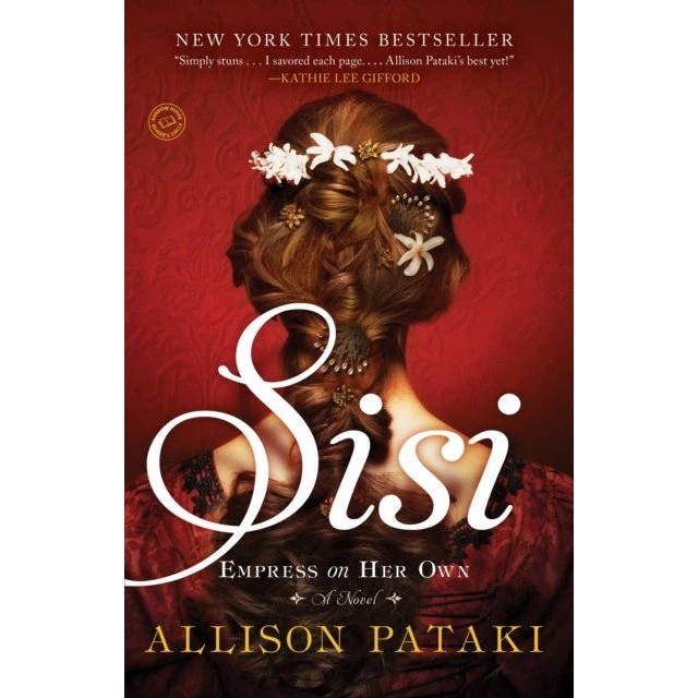 Sisi - Den historiske roman af New York Times bestseller