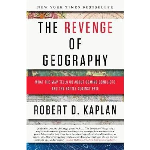 Robert D. Kaplan: The Revenge of Geography - Bog