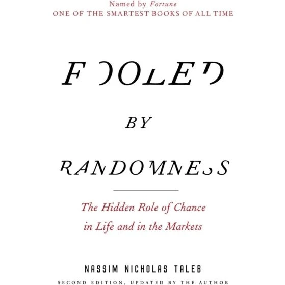 Nassim Nicholas Taleb: Fooled by Randomness