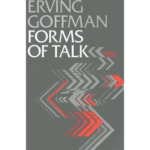 Erving Goffman - Forms of Talk - Bog