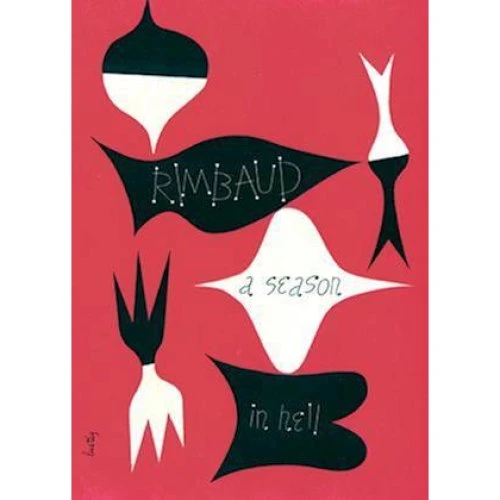 A Season in Hell & The Drunken Boat - Rimbaud, Smith & Varèse