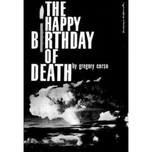 Gregory Corso: The Happy Birthday of Death - Bog