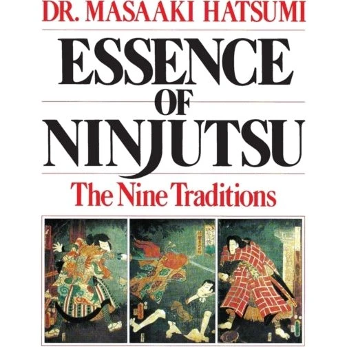 Essence of Ninjutsu - Masaaki Hatsumi (Bog)
