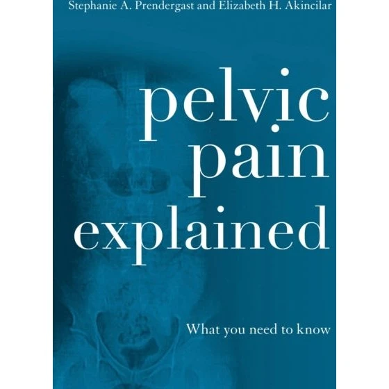 Pelvic Pain Explained af Prendergast & Akincilar