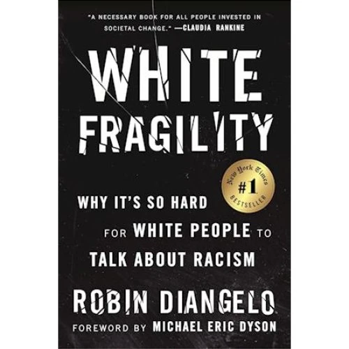Robin DiAngelo - White Fragility (Bog)