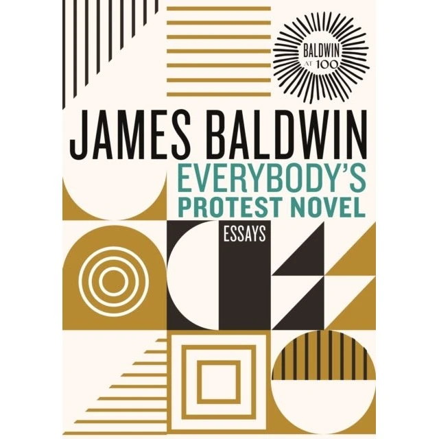 James Baldwin: Everybody's Protest Novel - Collectible Edition