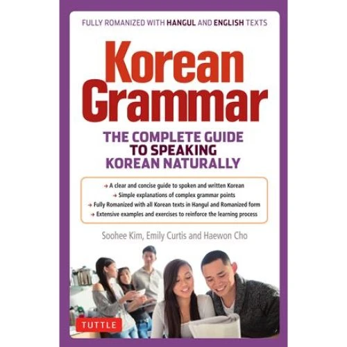 Korean Grammar - Emily Curtis, Soohee Kim & Haewon Cho (Bog)