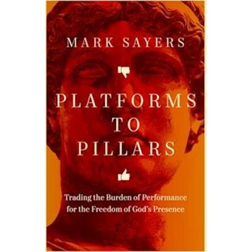 Mark Sayers: Platforms to Pillars (Bog)