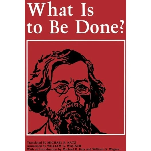What Is to Be Done? af Nikolai Chernyshevsky