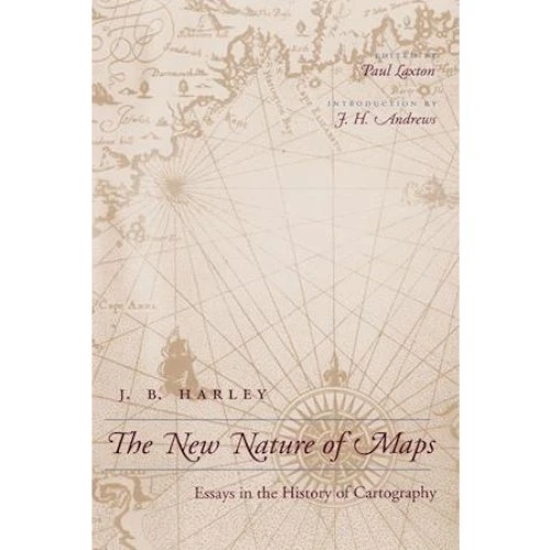 J. B. Harley: The New Nature of Maps - Bog