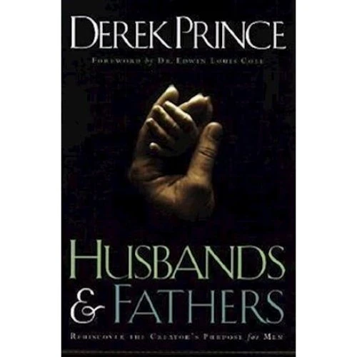 Husbands and Fathers af Derek Prince & Edwin Cole (Bog)