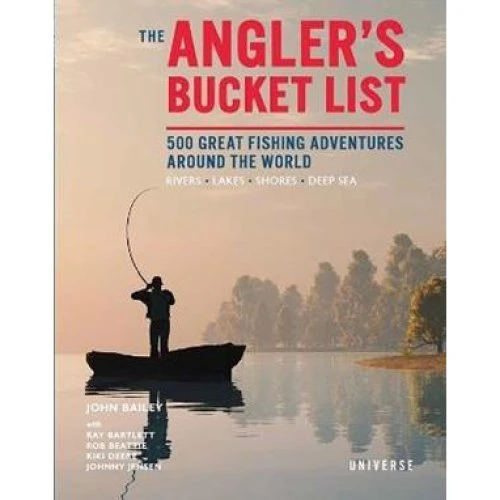 The Angler's Bucket List - John Bailey - Bog