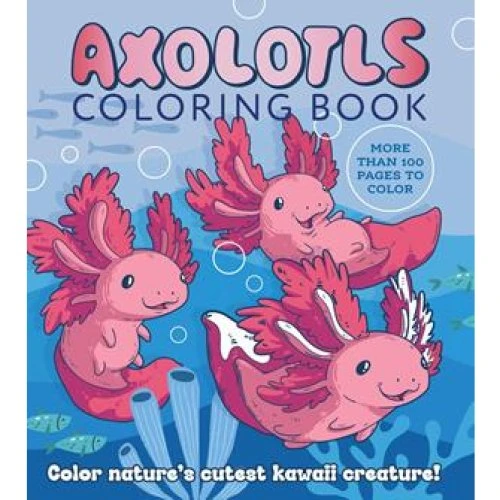 Axolotls Coloring Book - Chartwell Books