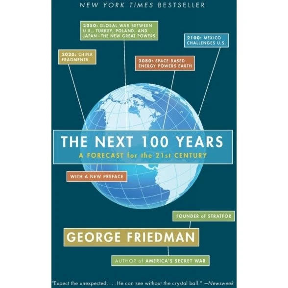 The Next 100 Years - George Friedman (Bog)