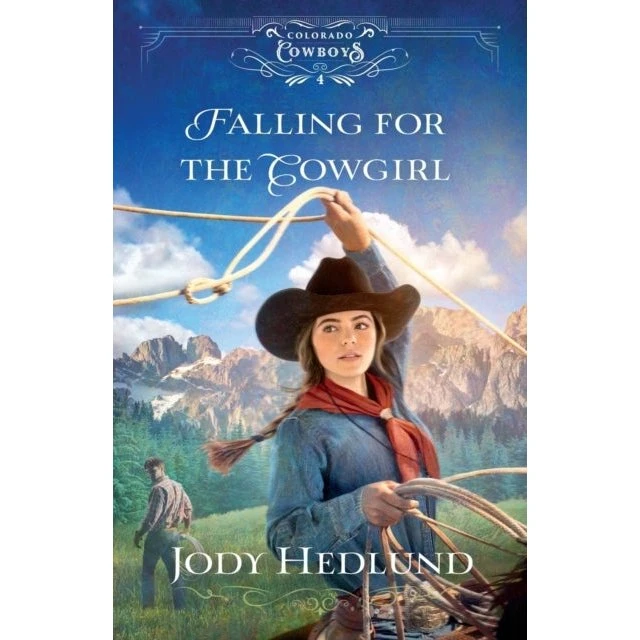 Jody Hedlund - Falling for the Cowgirl (Bog)