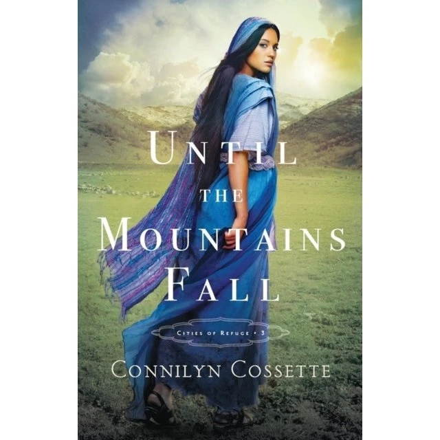 Until the Mountains Fall af Connilyn Cossette