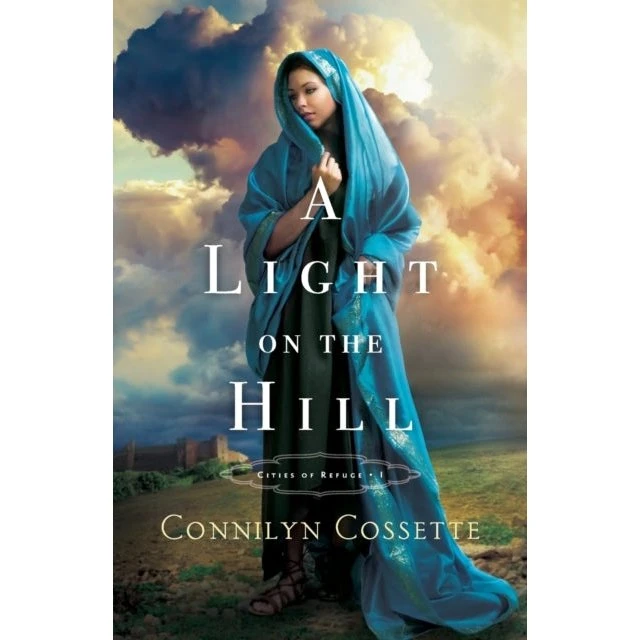 A Light on the Hill - Connilyn Cossette (Bog)