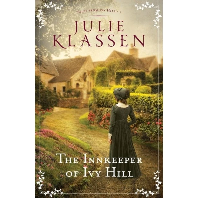 Julie Klassen - The Innkeeper of Ivy Hill (Trykt bog)