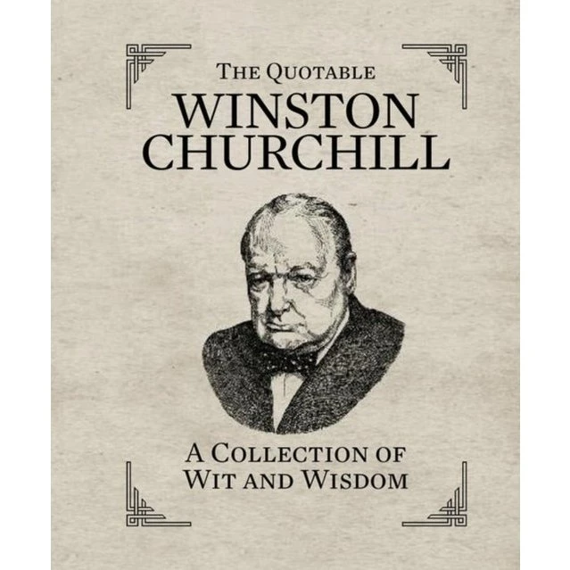 The Quotable Winston Churchill - Running Press Bog