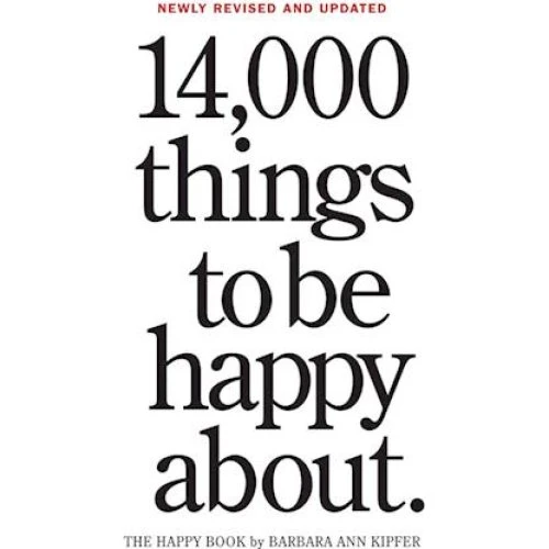 14,000 Things to Be Happy About - Barbara Ann Kipfer (Bog)