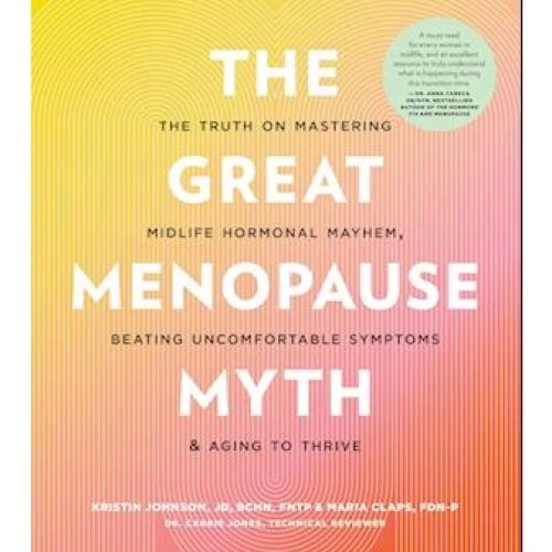 The Great Menopause Myth - Kristin Johnson & Maria Claps - Bog