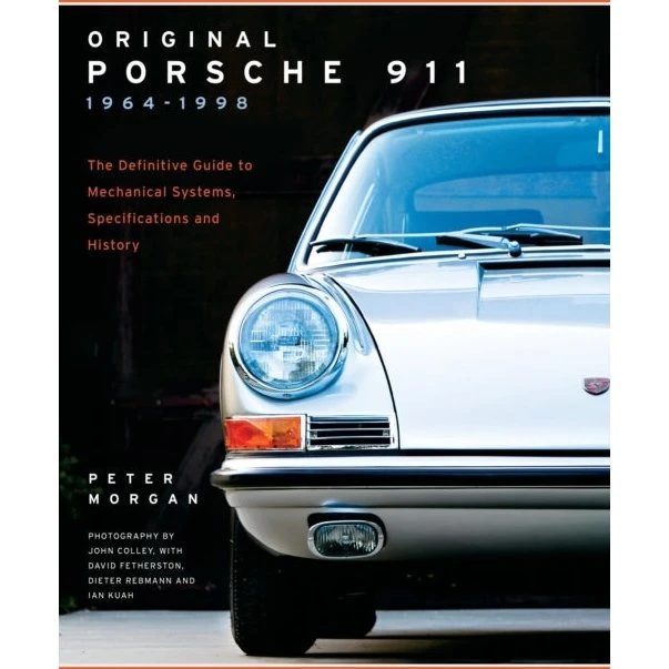 Original Porsche 911 1964-1998 - Peter Morgan