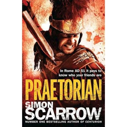 Simon Scarrow: Praetorian (Eagles of the Empire 11) - Bog