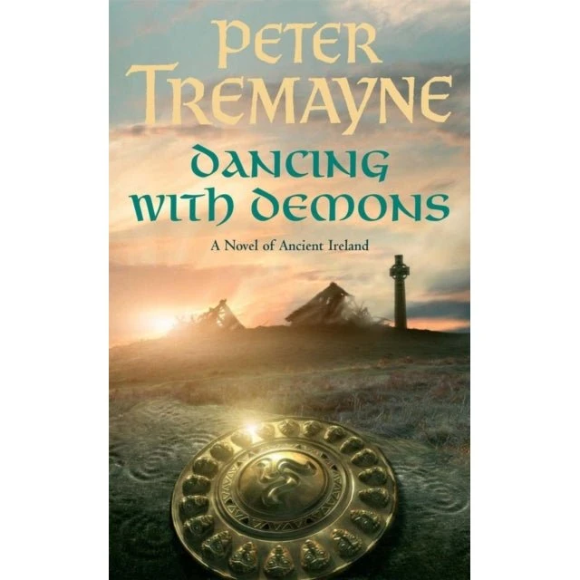 Peter Tremayne: Dancing with Demons (Sister Fidelma Mysteries #18)