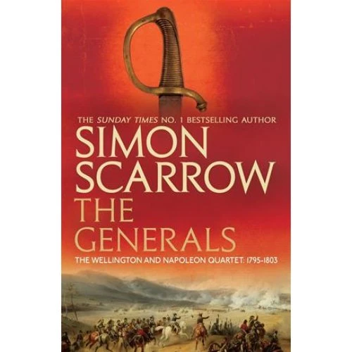 Simon Scarrow: The Generals (Wellington and Napoleon 2) - Bog