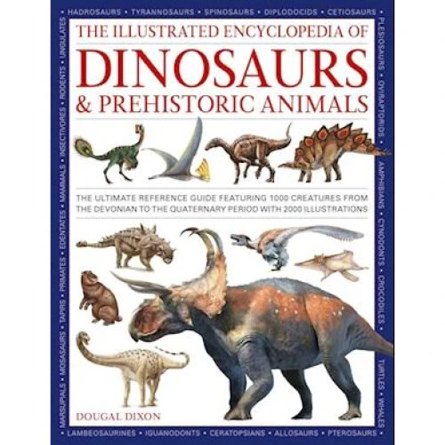Dougal Dixon: Dinosaurs and Prehistoric Creatures - Illustreret encyklopædi