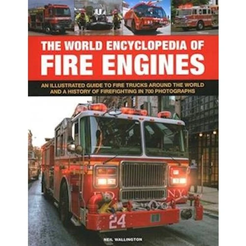 Neil Wallington: Fire Engines, The World Encyclopedia of