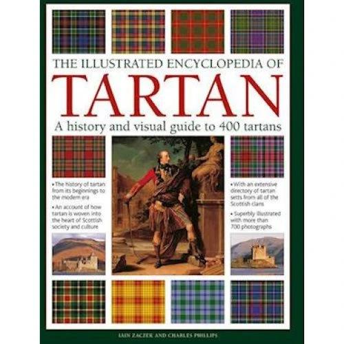 Tartan: The Illustrated Encyclopedia of - Charles Phillips & Iain Zaczek