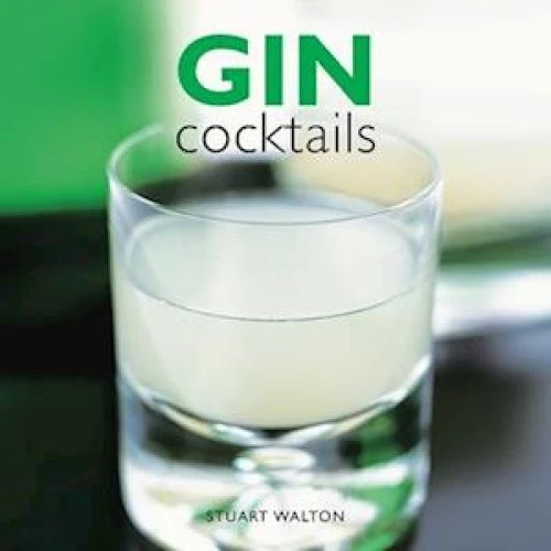 Stuart Walton - Gin Cocktails (Bog)