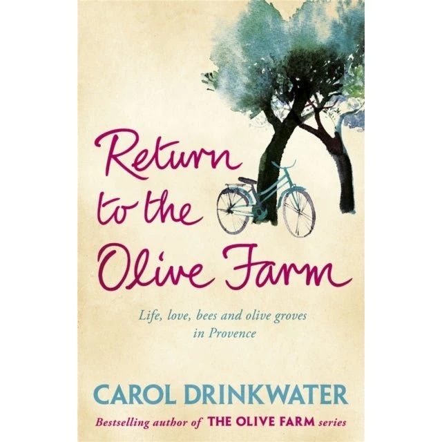 Carol Drinkwater: Return to the Olive Farm