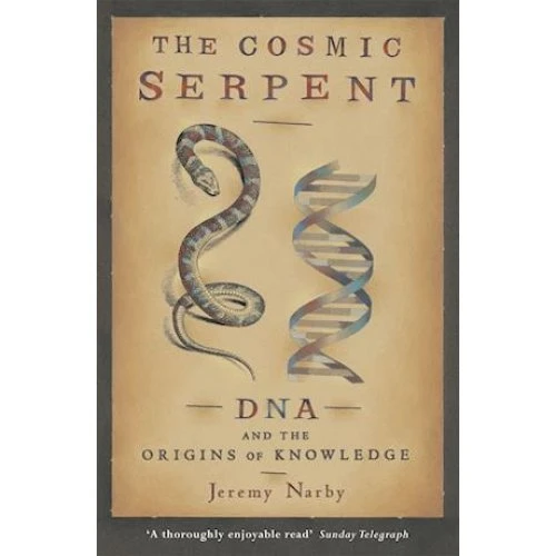 Jeremy Narby - The Cosmic Serpent - Bog