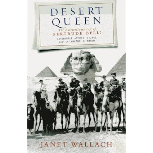 Janet Wallach: 'Desert Queen' - Bog