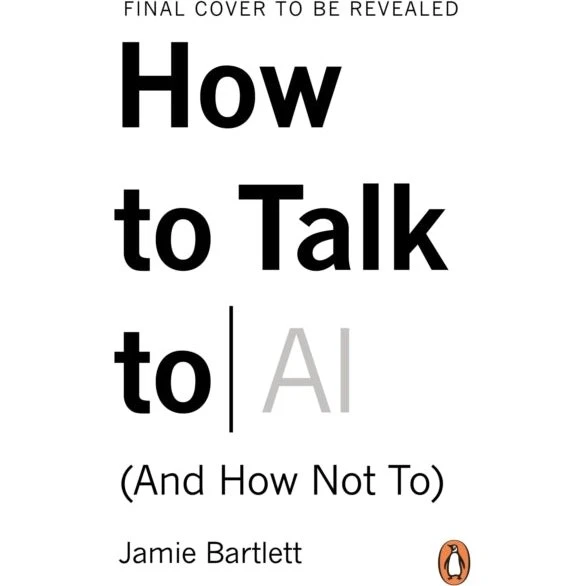 How to Talk to AI - Jamie Bartlett (Bog)