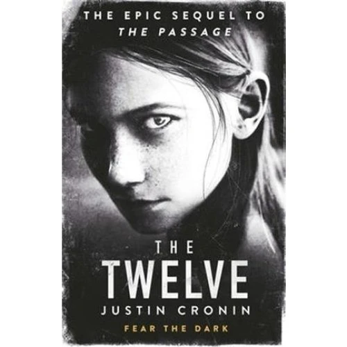 Justin Cronin: The Twelve - Bog