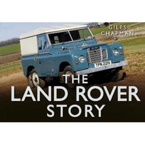 The Land Rover Story - Giles Chapman - Bog