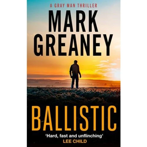 Mark Greaney: Ballistic - Bog