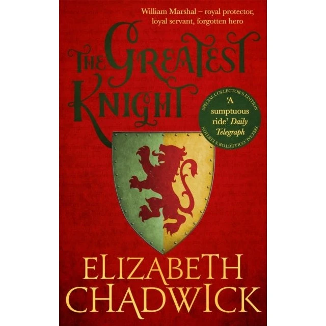 Elizabeth Chadwick: The Greatest Knight - Collector's Edition