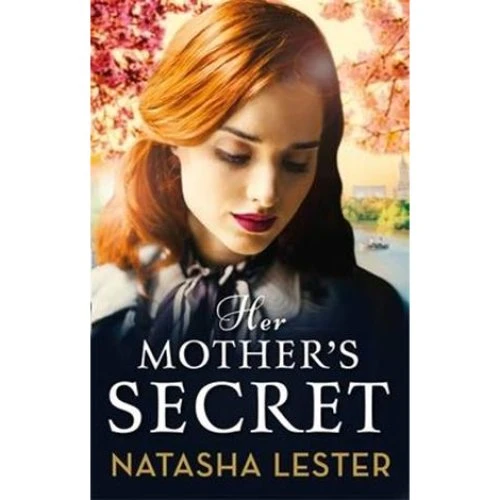 Natasha Lester: Her Mother's Secret - Bog