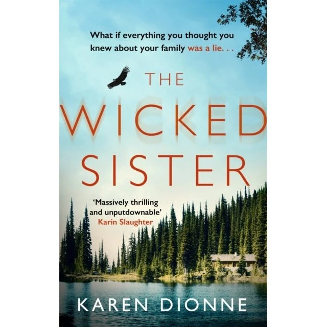 The Wicked Sister - Karen Dionne