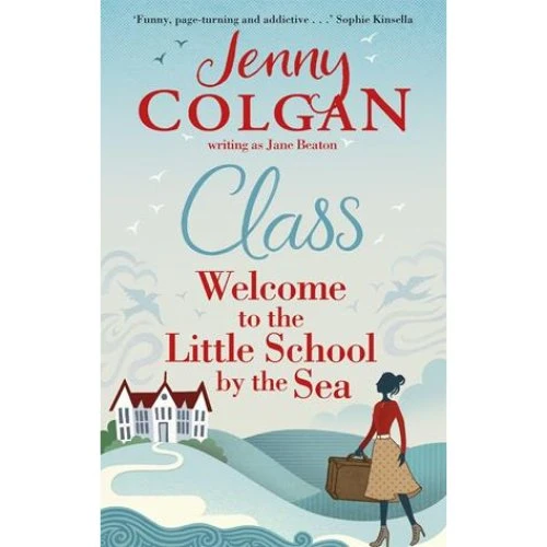 Jane Beaton & Jenny Colgan: Class - Bog