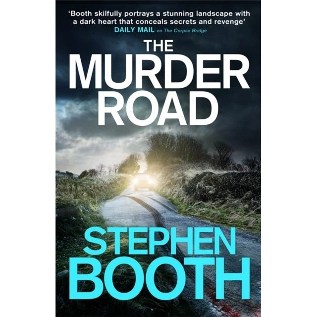 Stephen Booth: The Murder Road