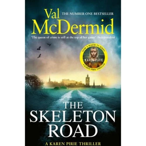 Val McDermid: The Skeleton Road - Karen Pirie Mystery