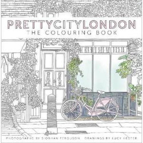 Prettycitylondon: The Colouring Book - Siobhan Ferguson