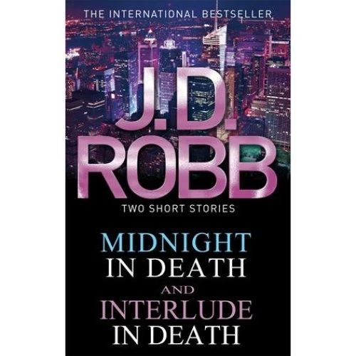 J. D. Robb: Midnight in Death / Interlude in Death - Bog