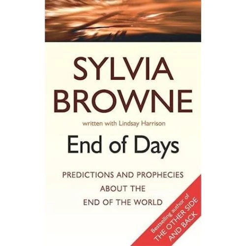 End Of Days - Sylvia Browne & Lindsay Harrison (Bog)